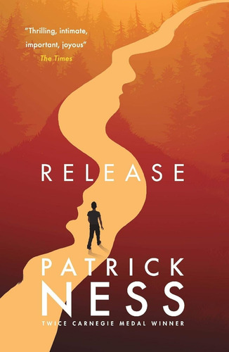 Release - Patrick Ness, De Ness, Patrick. Editorial Walker, Tapa Blanda En Inglés, 2018