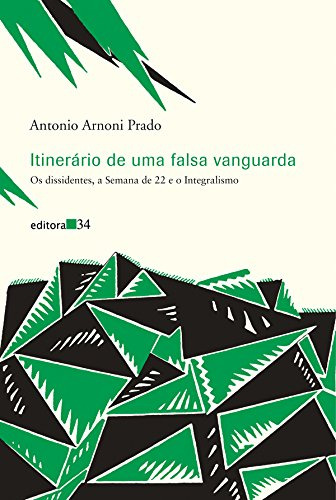 Libro Itinerário De Uma Falsa Vanguarda De Antonio Arnoni Pr
