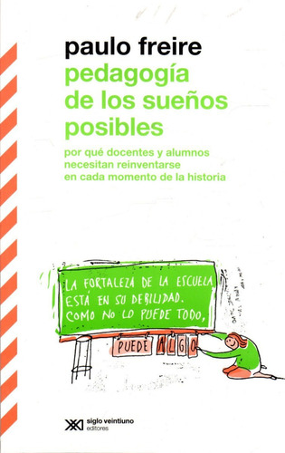 Pedagogía De Los Sueños Posibles / Paulo Freire