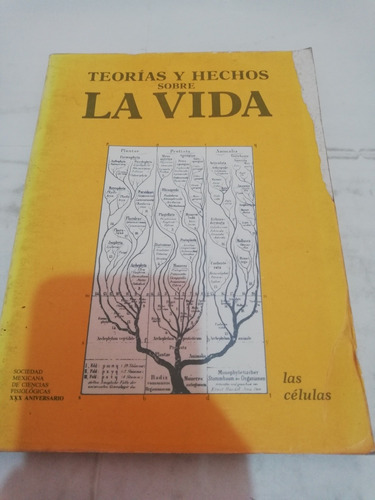 Julio Muñoz Martínez Teoría Y Hechos Sobre La Vida Las Célul