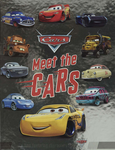 Meet The Cars: Meet The Cars, De Disney Books. Editorial Disney Press, Tapa Dura, Edición 2017 En Inglés, 2017