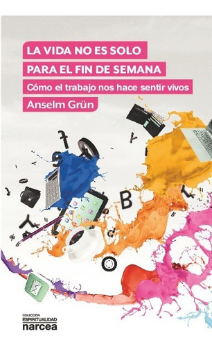 Libro La Vida No Es Solo Para El Fin De Semana - Grün
