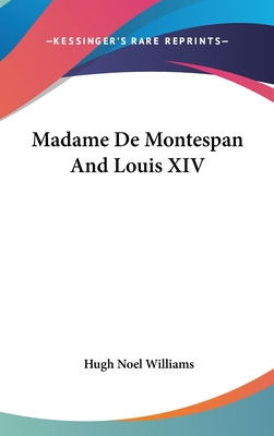 Libro Madame De Montespan And Louis Xiv - Williams, Hugh ...