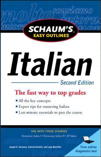 Schaum's Easy Outline Of Italian, Second Edition, De Luigi Bonaffini. Editorial Mcgraw Hill Education Europe, Tapa Blanda En Inglés