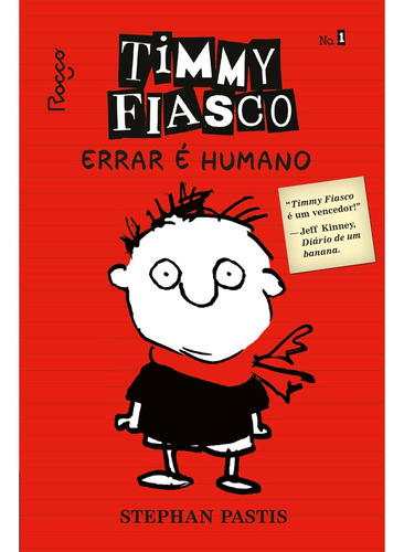 Timmy Fiasco 1 - Errar É Humano ( Selo Novo ), De Pastis, Stephan. Editora Rocco Ltda, Capa Mole Em Português, 2021