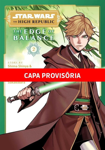 Star Wars - The High Republic: O Limite do Equilíbrio Vol.02 (de 2), de Shinya, Shima. Editora Panini Brasil LTDA, capa mole em português, 2022