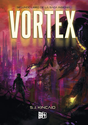 Vortex. Segundo Libro De La Saga Insignia (libro Original)