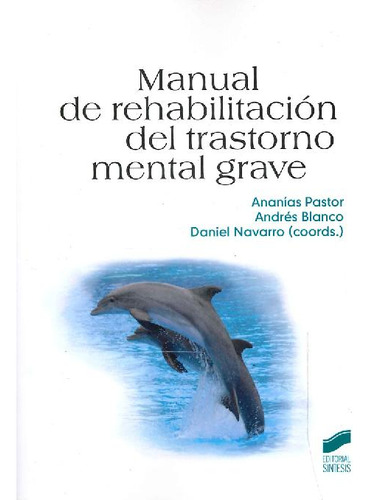 Libro Manual De Rehabilitación Del Trastorno Mental Grave De