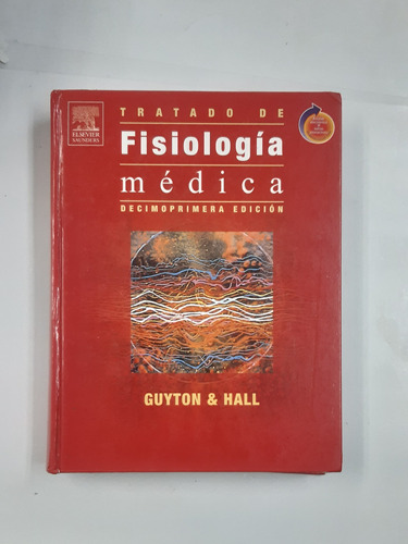 Tratado De Fisiologiaa Médica Guyton Y Hall
