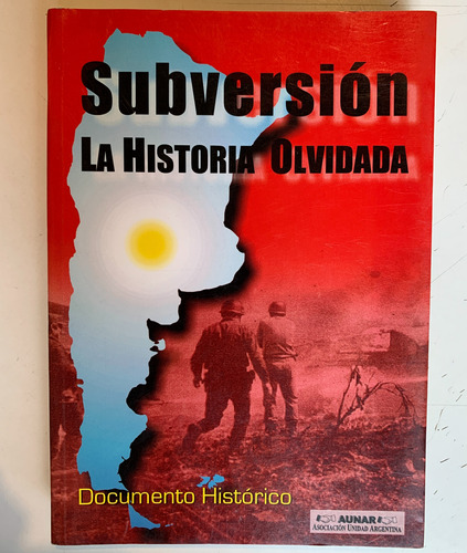 Subversión, La Historia Olvidada; Aunar