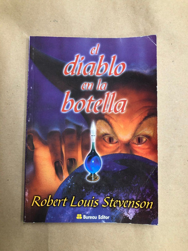 El Diablo En La Botella. R. L. Stevenson. Bureau Editor. /s