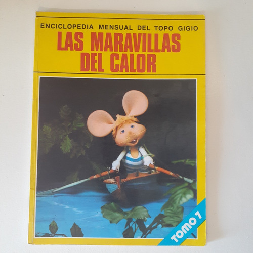 Libro Enciclopedia Topo Gigio Tomo 7 Las Maravillas Del Calo