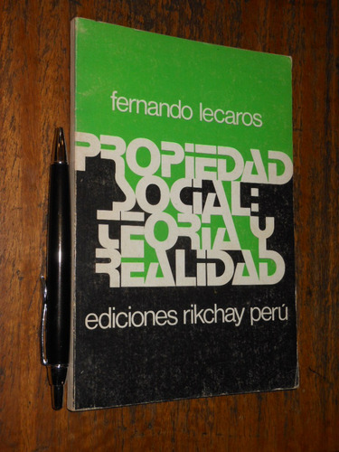 Propiedad Social Teoría Y Realidad Fernando Lecaros Ed. Rikc