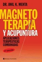 Comprar Magnetoterapia Y Acupuntura . Aplicaciones Terapeuticas