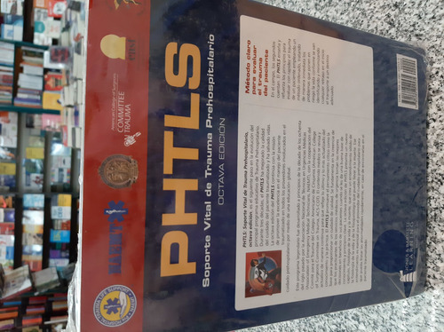 Phtls 8 Edicion.soporte Vital De Trauma Prehospitalario