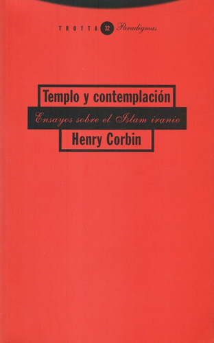 Libro Templo Y Contemplacion. Ensayos Sobre El Islam Iranio