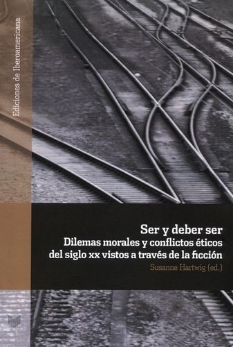 Libro Ser Y Debe Ser. Dilemas Morales Y Conflictos Éticos D