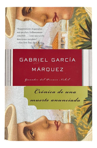 Crónica De Una Muerte Anunciada Por Gabriel García Márquez