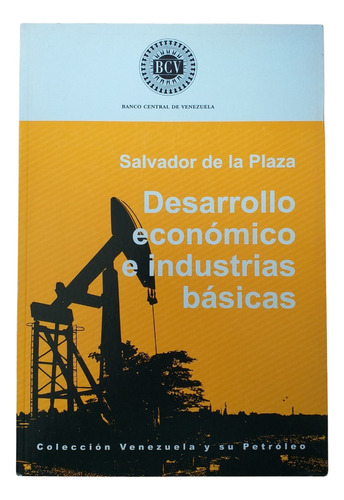 Libro Desarrollo Económico E Industrias Básicas