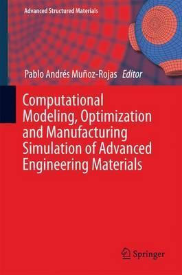 Libro Computational Modeling, Optimization And Manufactur...