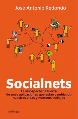 Socialnets, De Redondo, Jose Antonio. Editorial Peninsula, Tapa Tapa Blanda En Español