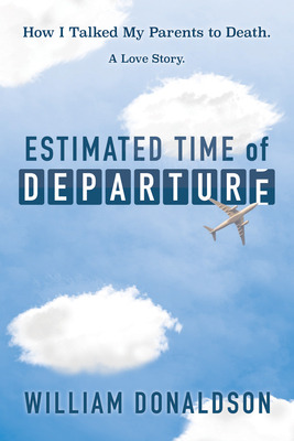 Libro Estimated Time Of Departure: How I Talked My Parent...