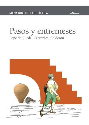 PASOS Y ENTREMESES, de Varios. Editorial ANAYA INFANTIL Y JUVENIL, tapa blanda en español