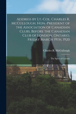 Libro Address By Lt.-col. Charles R. Mccullough, Hon.-pre...