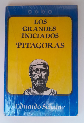 Los Grandes Iniciados Pitagoras Eduardo Schure 1a Edic