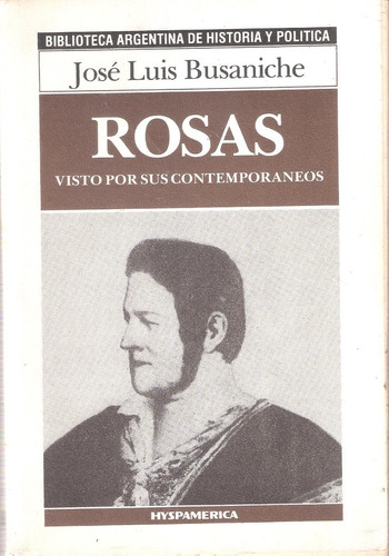Rosas, José Luis Busaniche