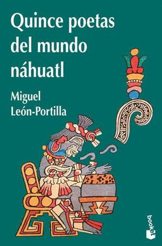 Libro Quince Poetas Del Mundo Náhuatl
