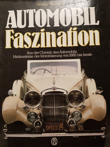 Automobil Faszination. Halwart Schrader. 50n 593