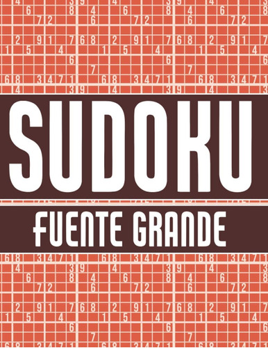 Libro: Sudoku Fuente Grande: Rompecabezas Sudoku Adul