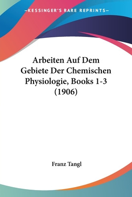 Libro Arbeiten Auf Dem Gebiete Der Chemischen Physiologie...