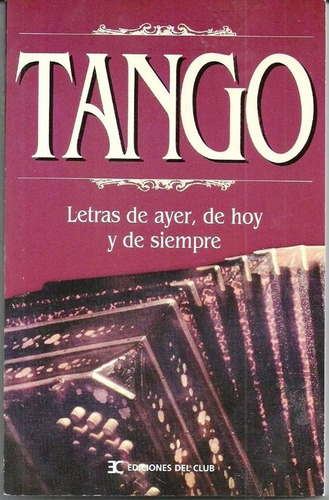 Tango Letras De Ayer Hoy Y De Siempre - Vv Aa - Tango 2003