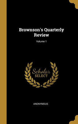 Libro Brownson's Quarterly Review; Volume 1 - Anonymous