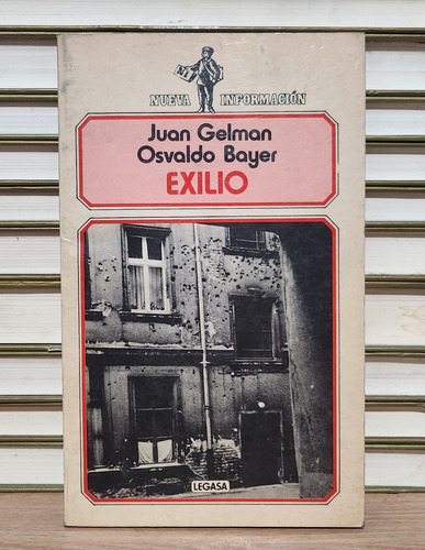 Exilio - Juan Gelman Osvaldo Bayer