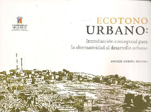 Libro Ecotono Urbano De Andrés Cuesta Beleño