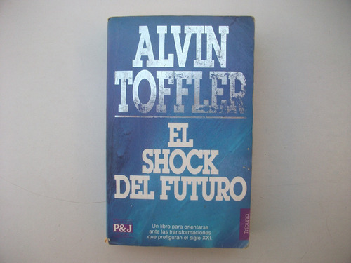 El Shock Del Futuro - Alvin Toffler