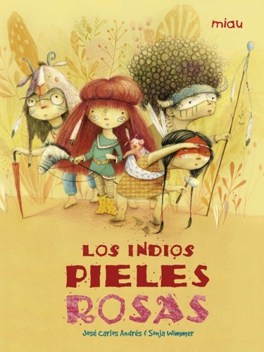 Los Indios Pieles Rosas (t.d)