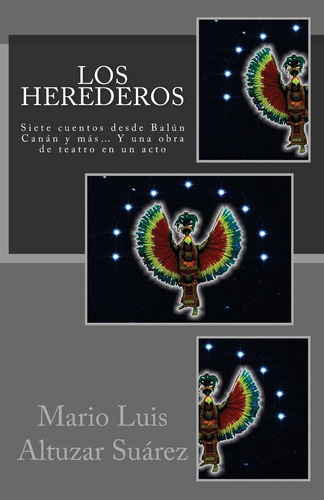 Libro: Los Herederos: Siete Cuentos Desde Balún Canán Y Más