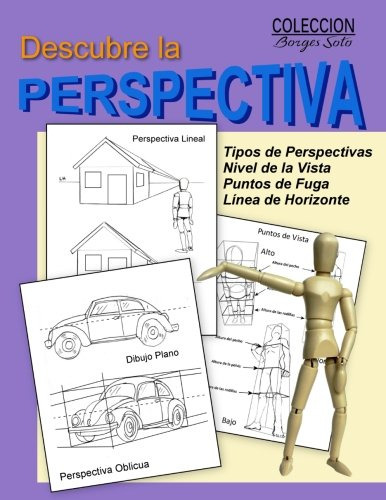 Descubre La Perspectiva: Tecnicas Para El Dibujo Tridimencio