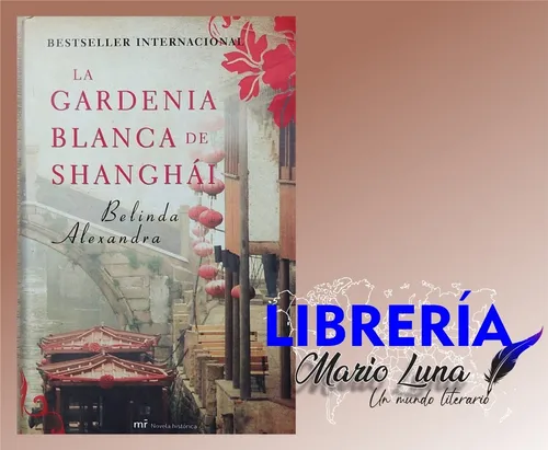 La Gardenia Blanca De Shanghai (Usado)