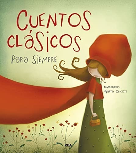 Libro Cuentos Clásicos Para Siempre Marta Chicote Molino