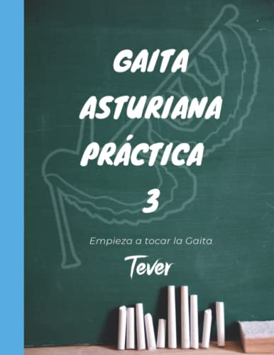 Gaita Asturiana Practica 3: Empieza A Tocar Este Instrumento