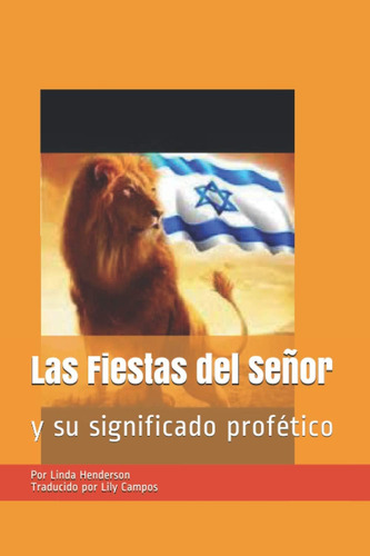 Libro: Las Fiestas Del Señor: Y Su Profético (spanish Editio