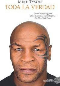 Toda La Verdad - Mike Tyson