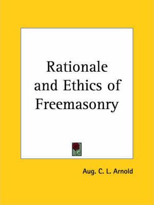 Libro Rationale And Ethics Of Freemasonry (1914) - Aug. C...