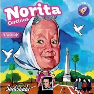 Norita Cortiñas Para Chicxs - Aventurerxs - Sudestada