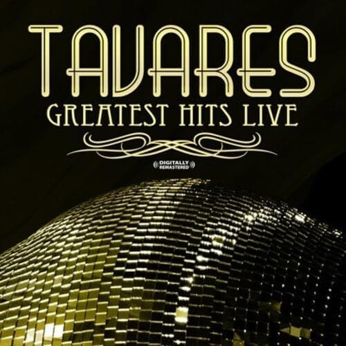 Cd:greatest Hits - Live (digitally Remastered) - Tavares